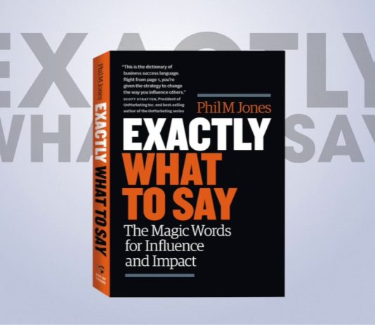 Idetë kryesore nga libri “Exactly What To Say” i Phil M Jones / PJESA E DYTË