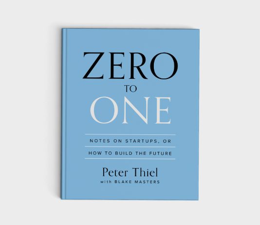 Përmbledhje e librit “Zero to One” nga Peter Thiel – PJESA 1