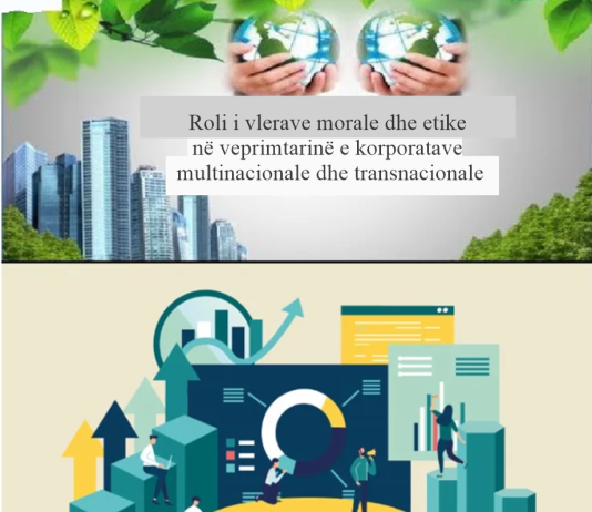 Roli i vlerave morale dhe etike në veprimtarinë e korporatave multinacionale dhe transnacionale