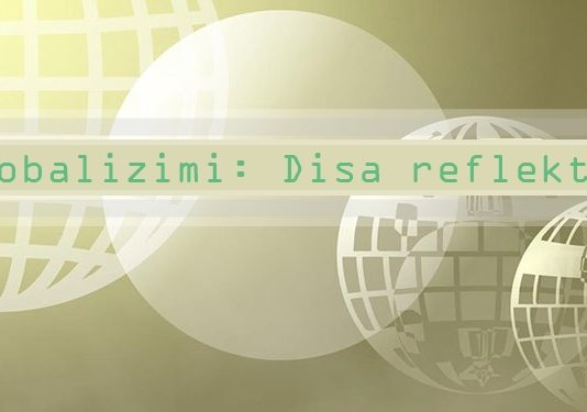 Globalizimi: Disa reflektime