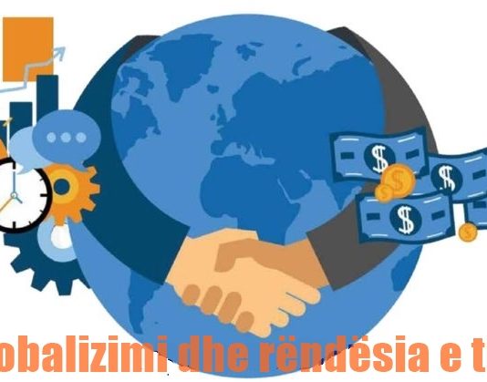 Globalizimi dhe rëndësia e tij