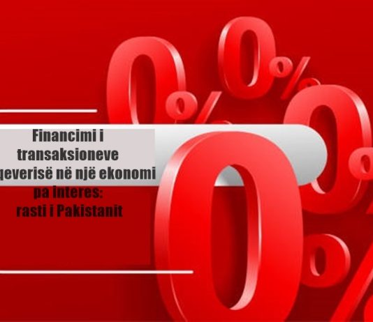 Financimi i transaksioneve të qeverisë në një ekonomi pa interes: rasti i Pakistanit