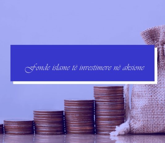 Fonde islame të investimeve në aksione