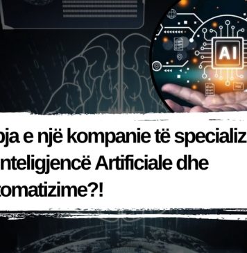 Hapja e një kompanie të specializuar në Inteligjencë Artificiale dhe Automatizime?!