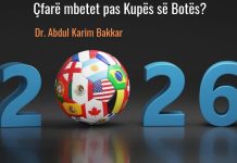Çfarë mbetet pas Kupës së Botës? – Dr. Abdul Karim Bakkar